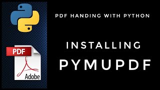 Installing pymupdf  PDF handling with python  pyGuru [upl. by Leugim]