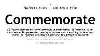 Pronunciation of Commemorate  Definition of Commemorate [upl. by Auehsoj682]