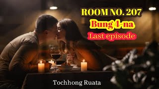 Room no 207  Bung 4na Last episode [upl. by Llertrac]