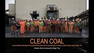 CLEAN COAL full film The last days at the Onllwyn coal washery Dulais valley South Wales UK [upl. by Ellesig]