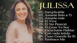 Julissa  Inexplicable El ViveTop 10 mejores canciones cristianas que motivan a todoscristiana [upl. by Friend701]