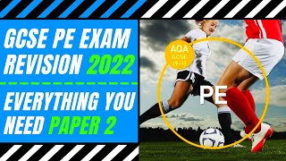 AQA GCSE PE LAST MINUTE PAPER 2 EXAM REVISION 2022  EVERYTHING YOU NEED TO KNOW [upl. by Cinnamon868]