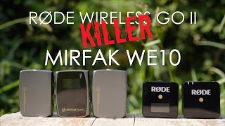 Mirfak Audio WE10 Pro Review  Rode Wireless Go II killer for 150 [upl. by Zelde938]