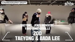 TAEYONG JENO HENDERY YANGYANG GISELLE ZOO Choreography Draft TAEYONG amp BADA LEE [upl. by Meihar]