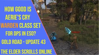 How Good is Aeries Cry Set for DPS in ESO Gold Road  Update 43 [upl. by Elianore405]