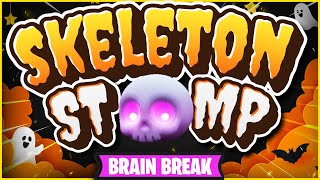 The Skeleton Stomp 💀 Halloween Dance for Kids 💀 Brain Break 💀 Just Dance 💀 Danny GoNoodle [upl. by Moreta]