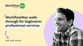 WorkflowMax walk through for beginners professional services [upl. by Esyle570]