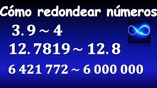 18 Cómo redondear números EXPLICACIÓN COMPLETA [upl. by Keyte]