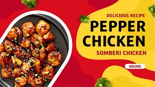 Pepper chicken recipe in Tamil  Somberi chicken recipes  Easy chicken fry [upl. by Golter]