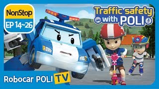 Traffic safety with POLI  EP 14  26  Robocar POLI  Kids animation [upl. by Bartolomeo247]