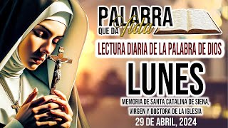 29 Abril 2024 Lecturas del día de Hoy… Lunes V Tiempo Pascual [upl. by Carlyn996]