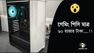 60kGaming PC build In Bangladesh Incredible Idea [upl. by Norag105]