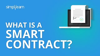 What is A Smart Contract  Smart Contracts Tutorial  Smart Contracts in Blockchain  Simplilearn [upl. by Lillie]