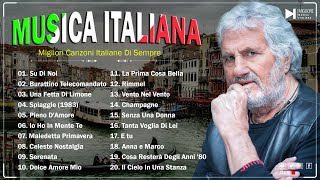 Migliori Canzoni Italiane Di Sempre 🌳 Viaggio nella Musica Italiana degli Anni 70 80 90 [upl. by Alessig]