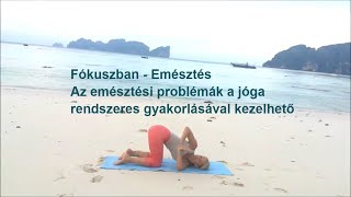 Jóga gyakorlatsor az egészséges könnyed emésztésért [upl. by Eido545]