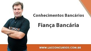 Fiança Bancária  Conhecimentos Bancários [upl. by Xam]