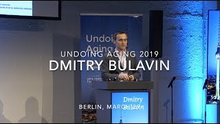 Dmitry Bulavin presenting at Undoing Aging 2019 [upl. by Oneladgam]