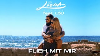 Lisha Savage feat Lou  Flieh mit mir Offizielles Musikvideo [upl. by Haraf]