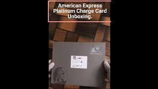 AMEX Platinum Charge Card Unboxing  2024 [upl. by Reniar]