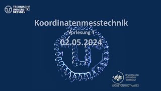 Koordinatenmesstechnik  Vorlesung 04  02052024 [upl. by Sllew]