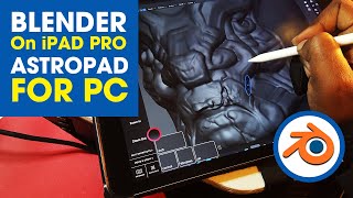 Blender on an iPad Pro  How to Sculpt Wirelessly using Astropad for Windows [upl. by Yendirb]