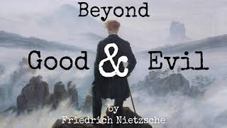 Beyond Good amp Evil by Friedrich Nietzsche Full AudioBook  High Quality Audio  🎧📖 [upl. by Chute]