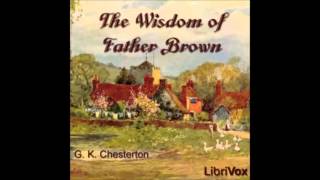 The Wisdom of Father Brown audiobook  part 1 [upl. by Yesor]