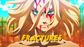 Tokyo Revengers  Fractures AMV EDIT [upl. by Siger]