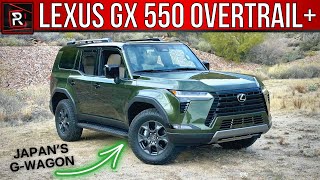 The 2024 Lexus GX 550 Overtrail Is An Overachieving OffRoad Luxury SUV [upl. by Mcmurry]