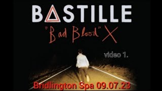 BASTILLE quotBad Blood Xquot  Bridlington Spa 090723  vid 1 [upl. by Golden]