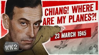 Week 291  Chiang Versus Mountbatten  WW2  March 23 1945 [upl. by Niggem]