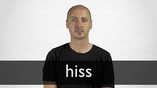 How to pronounce HISS in British English [upl. by Ris]