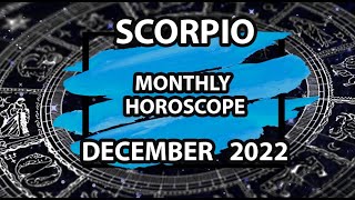 Scorpio December 2022 ❄️ Detailed Monthly Horoscope [upl. by Niles]