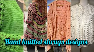 15latest 😍😍 hand knitted design of woolen shrugsshrugs designsmodern shrugs designs [upl. by Dreyer]