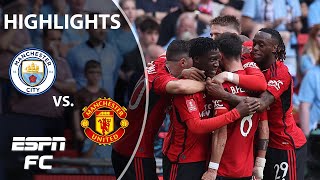 COMMANDING VICTORY 👏🏆 Manchester City vs Manchester United  FA Cup Final Highlights  ESPN FC [upl. by Schapira]