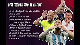 BEST FOOTBALL SONGS OF ALL TIME  WORLD CUP AND EUROPA LEAGUE SONGS [upl. by Slaughter791]