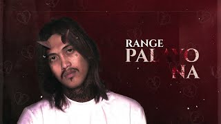 Range  Palayo Na Official Audio [upl. by Liza]