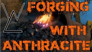 Forging with Anthracite coal How to fuel your forge [upl. by Hcib109]