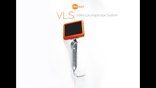 PROACT Medical VLS Video Laryngoscope  Informative [upl. by Nohsad]