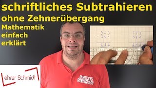 schriftliches Subtrahieren ohne Zehnerübergang  Mathematik  einfach erklärt  Lehrerschmidt [upl. by Narahs]