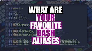 Lets Share Our Favorite Bash Aliases [upl. by Uwkuhceki]