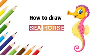 How to draw a Seahorse step by step  Cartoon Seahorse  Easy drawing for kids  Simple drawing [upl. by Nygem]