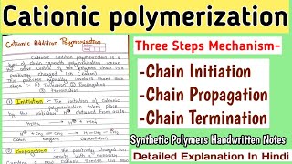 Cationic Addition Polymerization  Detailed Mechanism  Synthetic Polymers Notes [upl. by Homovec]