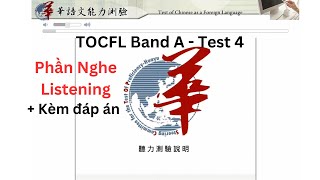 Đề thi mẫu TOCFL Band A NGHE đề số 4華語文聽力測驗 A級  TOCFL mock test listening Band A  Test 4 [upl. by Adnomal]