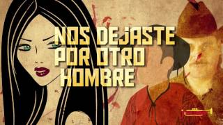 Los Terribles Del Norte  El Carretonero Letra Official Lyric Video [upl. by Aniale]