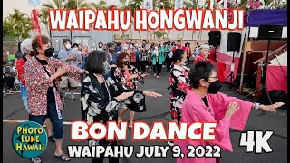 Waipahu Hongwanji Bon Dance Bon Odori July 9 2022 Oahu Hawaii Japanese Culture in Hawaii [upl. by Nussbaum]