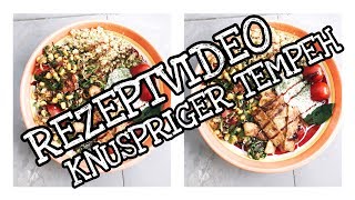 🍛 Rezept  Knuspriger Tempeh mit Quinoa und Schlemmersalat [upl. by Celtic]