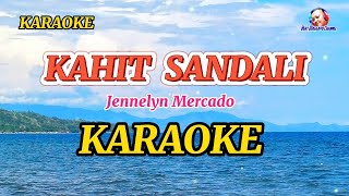 KAHIT SANDALI  KARAOKE by Jennelyn Mercado karaoke cover [upl. by Starling52]