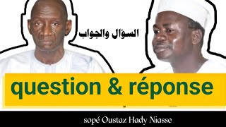 question réponse avec Oustaz Hady Niasse et Oustaz Hassan Diouf [upl. by Eisej]