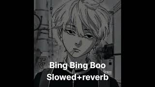 Bing Bing Boo slowedreverb Cruztones [upl. by Cardew]